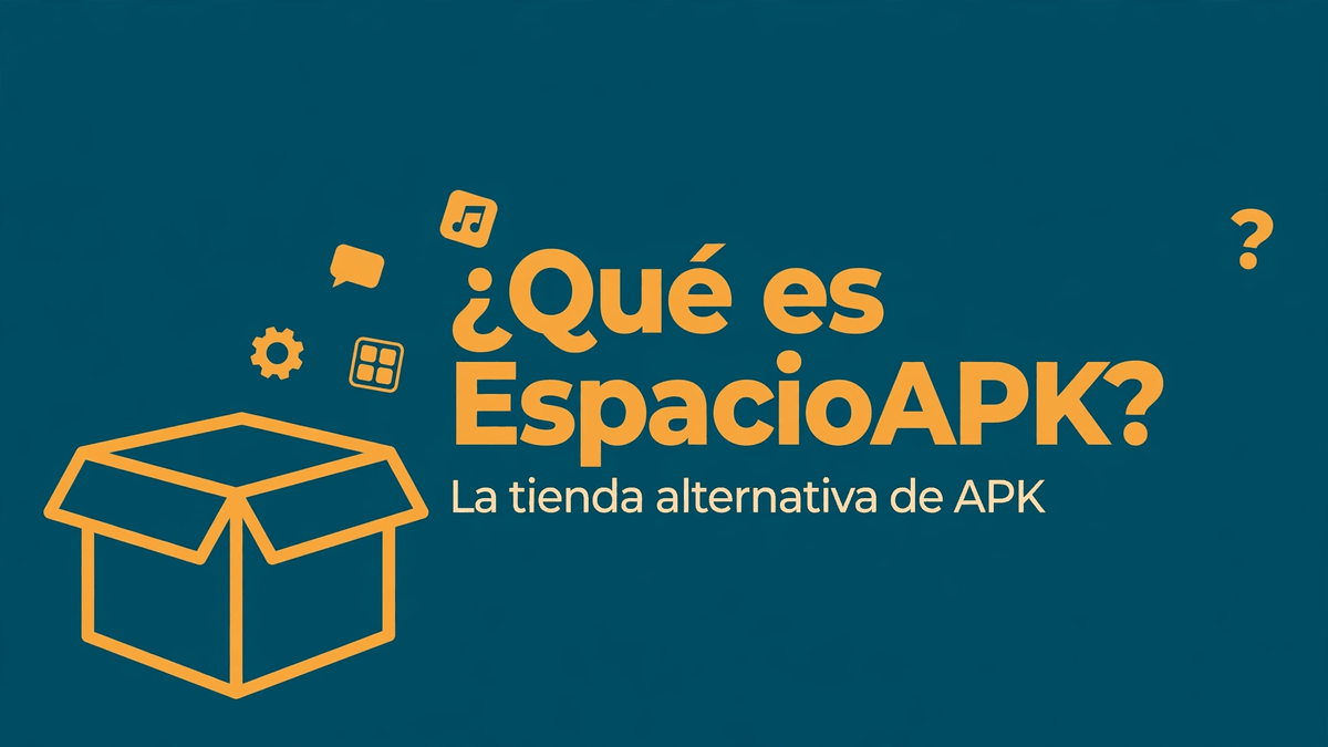 Qué es EspacioAPK y cómo funciona: guía completa 2026